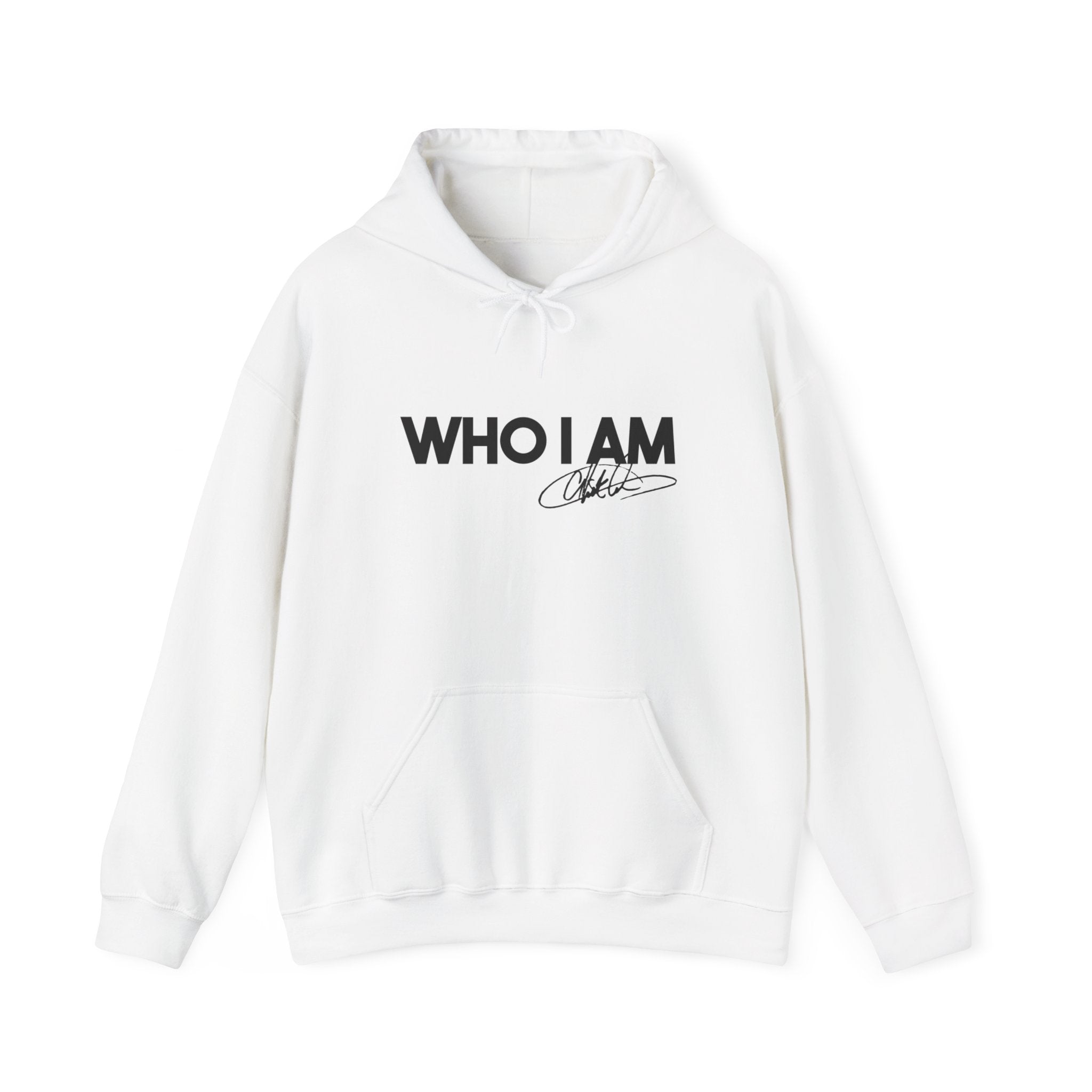 Who I Am Hooded Sweatshirt