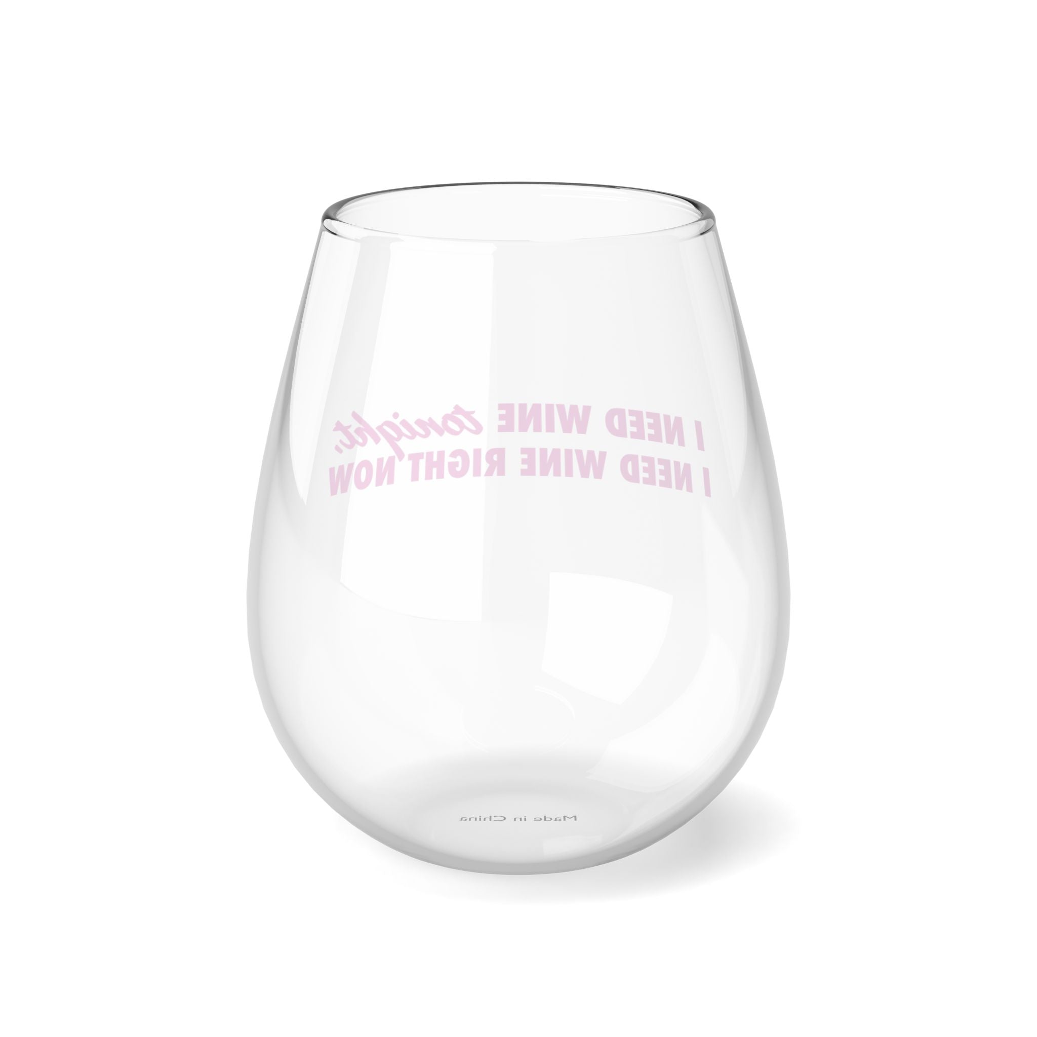 I Need Wine Stemless Wine Glass, 11.75oz