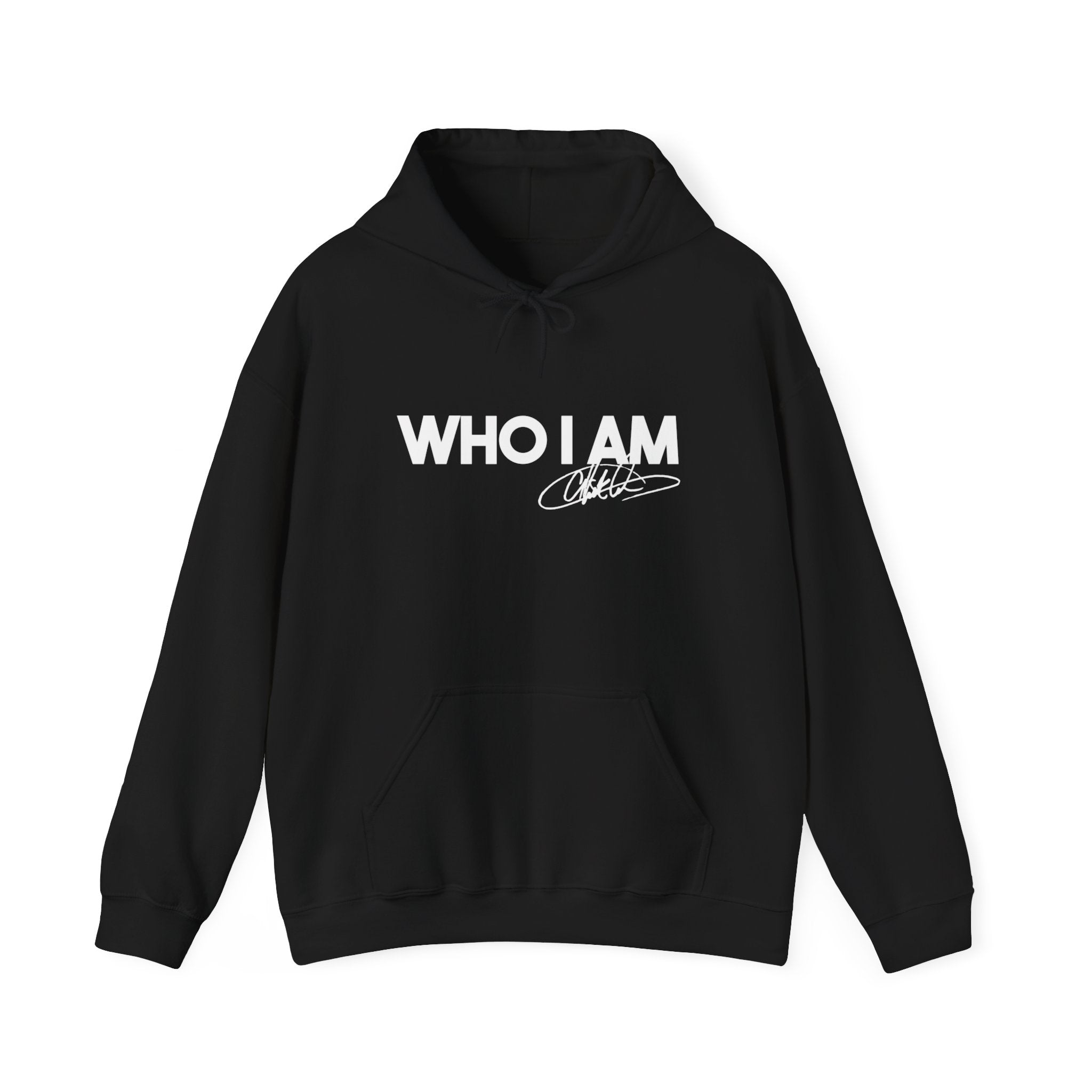 Who I Am Hooded Sweatshirt